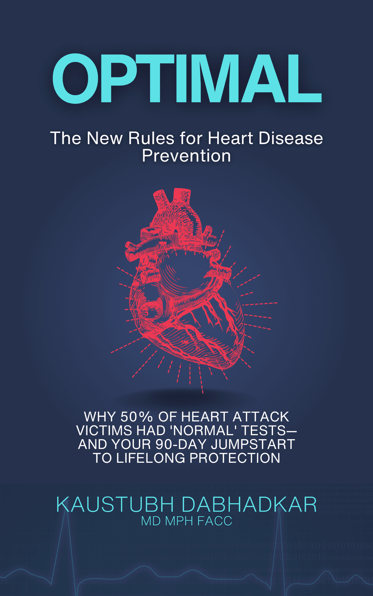 OPTIMAL — The New Rules for Heart Disease Prevention