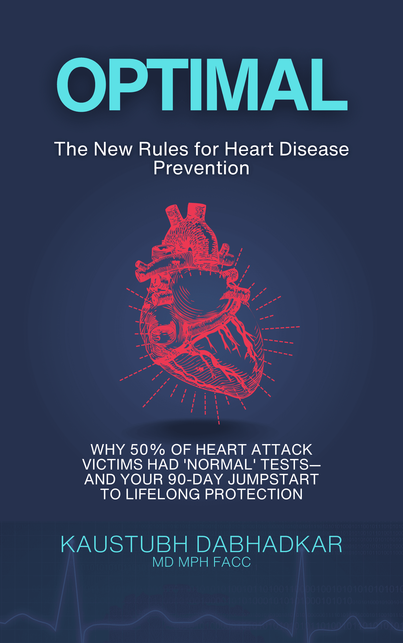 OPTIMAL: The New Rules for Heart Disease Prevention